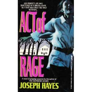  Act of Rage (9780312923419) Joseph Hayes Books