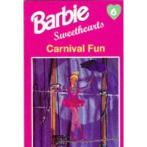   Fun Pb (Barbie sweethearts) (9780749729899) Carilyn Shaw Books