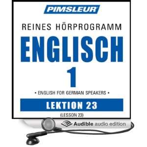ESL German Phase 1, Unit 23 Learn to Speak and Understand English as 