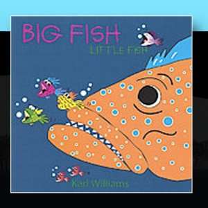  Big Fish Little Fish Karl Williams Music
