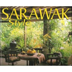  Sarawak Style Edric Ong, Luca Invernizzi Tettoni Books