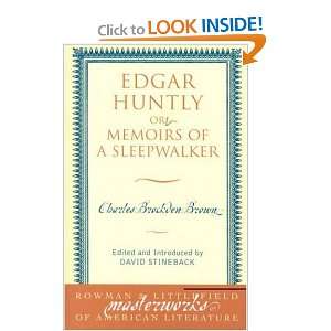  Edgar Huntly or Memoirs of a Sleepwalker (Masterworks of 
