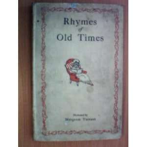 Rhymes Of Old Times MARGARET TARRANT  Books