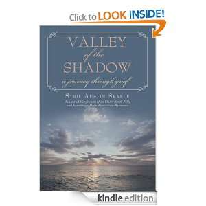 Valley of the Shadow a journey through grief Sybil Austin Skakle 