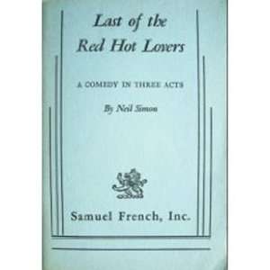  Last of the Red Hot Lovers Neil Simon Books