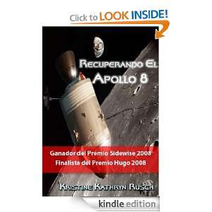 Recuperando el Apolo 8 (Ficcionbooks) (Spanish Edition) Kristine 