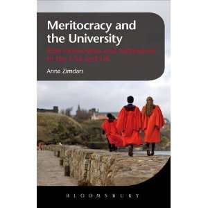 Meritocracy and the University Elite Universities and Admissions in 