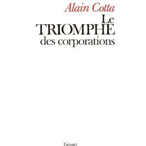  Le triomphe des corporations (French Edition 
