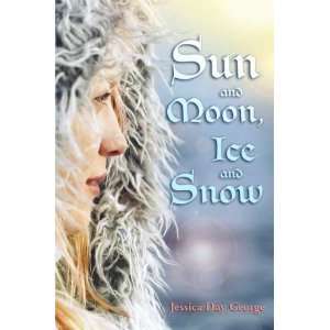  Sun and Moon, Ice and Snow Author   Author  Books