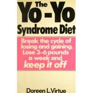  The Yo Yo Syndrome Diet Break The Cycle Of Losing And 