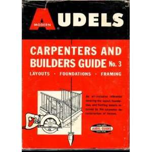  Audels Carpenters & Builders Guide No 3 Frank D Graham 