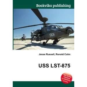  USS LST 875 Ronald Cohn Jesse Russell Books