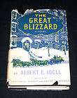 The Great Blizzard by Albert E. Idell 1948 DJHC