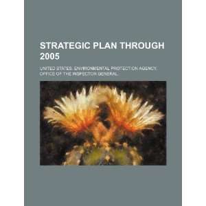  Strategic plan through 2005 (9781234871796) United States 