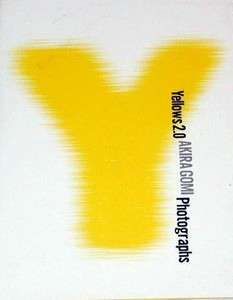 Akira Gomi Yellows 2.0 Tokyo 1993 FINE Hardcover  