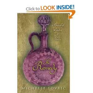  Remedy (9781844081356) Michelle Lovric Books