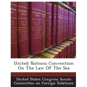  United Nations Convention On The Law Of The Sea United 