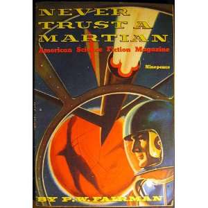  Never Trust a Martian P. W. (American Science Fiction #25 