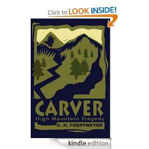Carver High Mountain Tragedy (Carver Series) C.H. Foertmeyer  