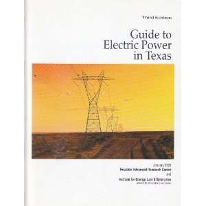    Guide to Electric Power in Texas University of Houston Books