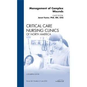   Clinics Nursing) (9781455745500) Janet Foster PhD APRN CNS Books