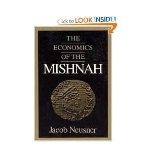  The Economics of the Mishnah (Chicago Studies in the 