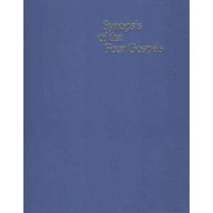 Synopsis of the Four Gospels Greek English Edition of the 