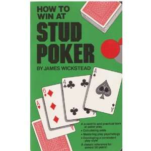  How to Win at Stud Poker (9780870190247) James Wickstead 