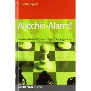  Aljechin Alarm (9783942383134) Timothy Taylor Books