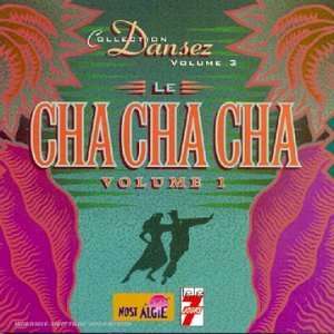  Dansez Vol. 3 Le Cha Cha Cha  Volume 1 (3383006622078 