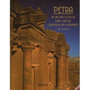  Petra; an Archaeological Guide History, Civilisation and 