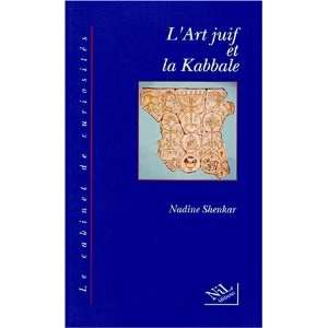 Lart juif et la kabbale (9782841110551) Nadine Shenkar 