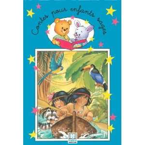  Contes Pour Enfants Sages (Jolis reves collection 