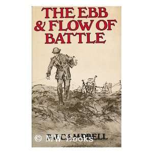  The ebb and flow of battle (9780312225186) P. J Campbell 