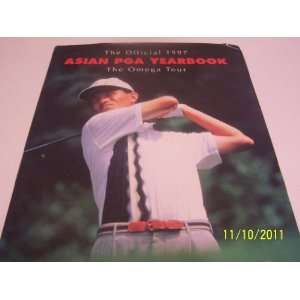  The Official 1997 Asian PGA Yearbook   The Omega Tour 