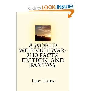   2110 Facts, Fiction, and Fantasy (9781466406476) Ms Judy Tiger Books
