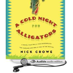  A Cold Night for Alligators (Audible Audio Edition) Nick 