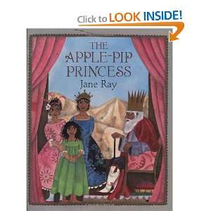  Apple Pip Princess (9781846161001) Jane Ray Books
