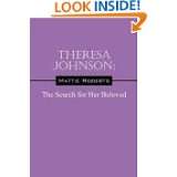 Theresa Johnson The Search for Her Beloved by Mattie Roberts (Aug 14 