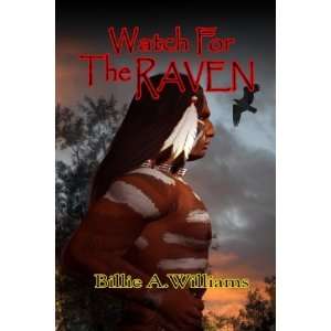  Watch for the Raven (9781590886359) Billie A. Williams 