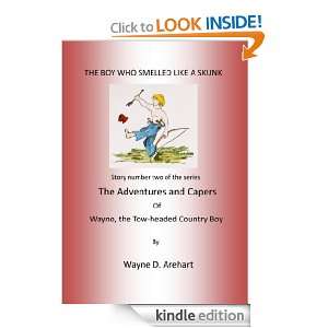 The Boy Who Smelled Like a Skunk (The Adventures and Capers of Wayno 