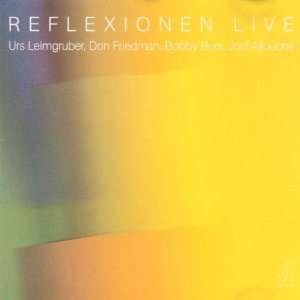  Reflexionen Live U. Leimgruber, D. Friedman Music