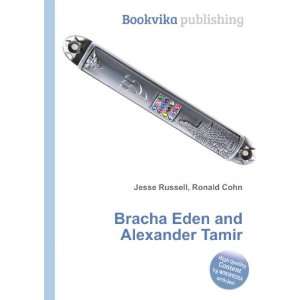  Bracha Eden and Alexander Tamir Ronald Cohn Jesse Russell Books