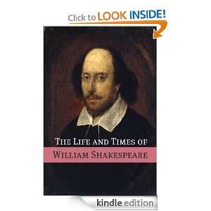 The Life and Times of William Shakespeare Golgotha Press  