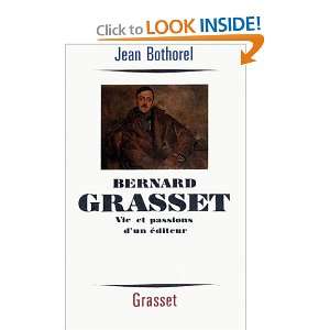 Bernard Grasset  vie et passions dun éditeur 