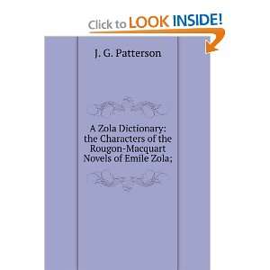   of the Rougon Macquart Novels of Emile Zola; J. G. Patterson Books
