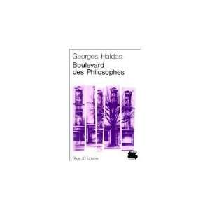  Boulevard des philosophes (9782825100936) Georges Haldas Books