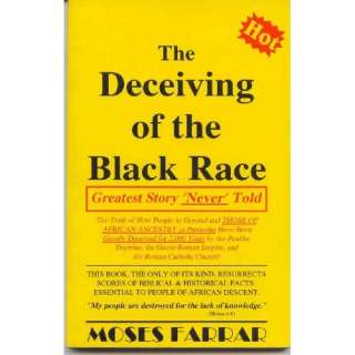   Race Greatest Story Never Told (9780965024709) Moses Farrar Books
