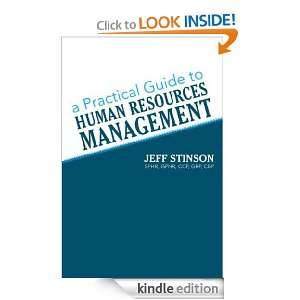 Practical Guide to Human Resources Management Jeff Stinson SPHR 