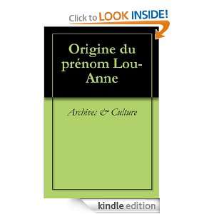 Origine du prénom Lou Anne (Oeuvres courtes) (French Edition 